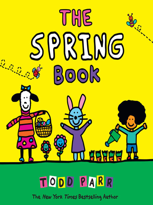 Title details for The Spring Book by Todd Parr - Wait list